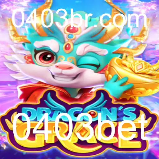 DragonsGrace: Um Mergulho Profundo no Mundo Fantástico do Jogo com '0403bet'