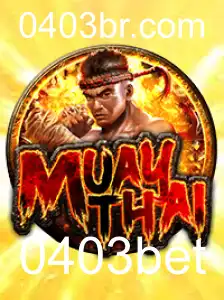 MuayThai e 0403bet: Uma Análise Atual do Jogo e suas Regras